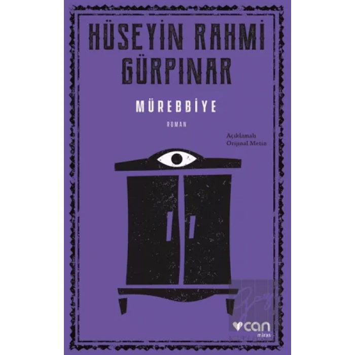 Mürebbiye (Açıklamalı Orijinal Metin)