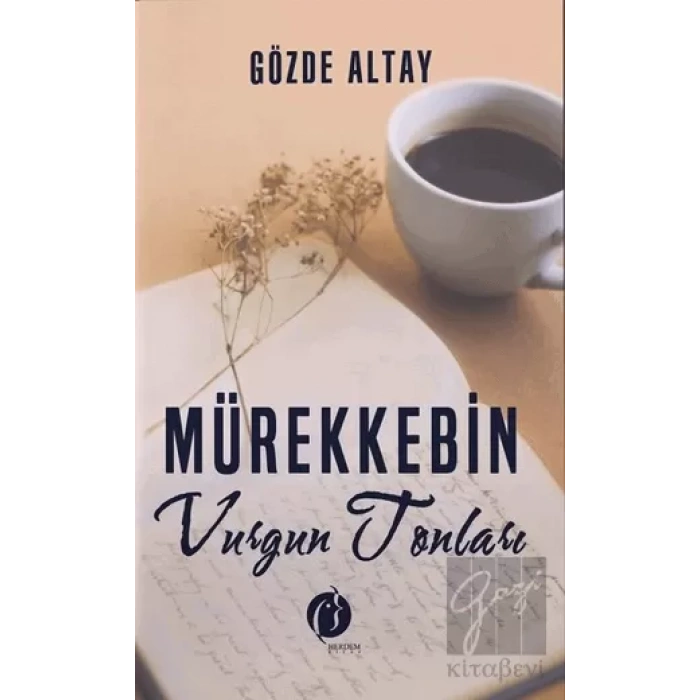 Mürekkebin Vurgun Tonları