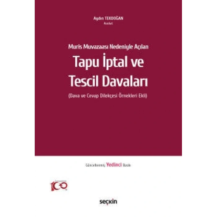 Muris Muvazaası Nedeniyle AçılanTapu İptal ve Tescil Davaları (Dava ve Cevap Dilekçesi Örnekleri Ekli)