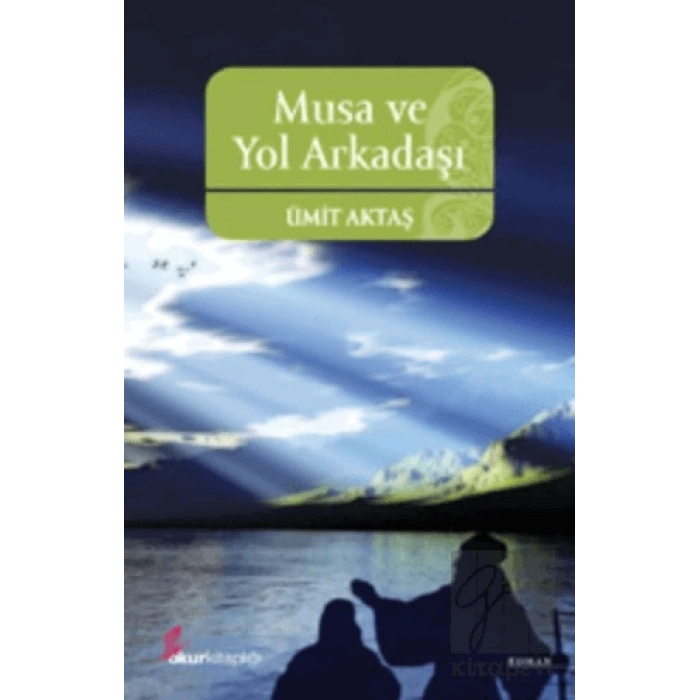 Musa ve Yol Arkadaşı