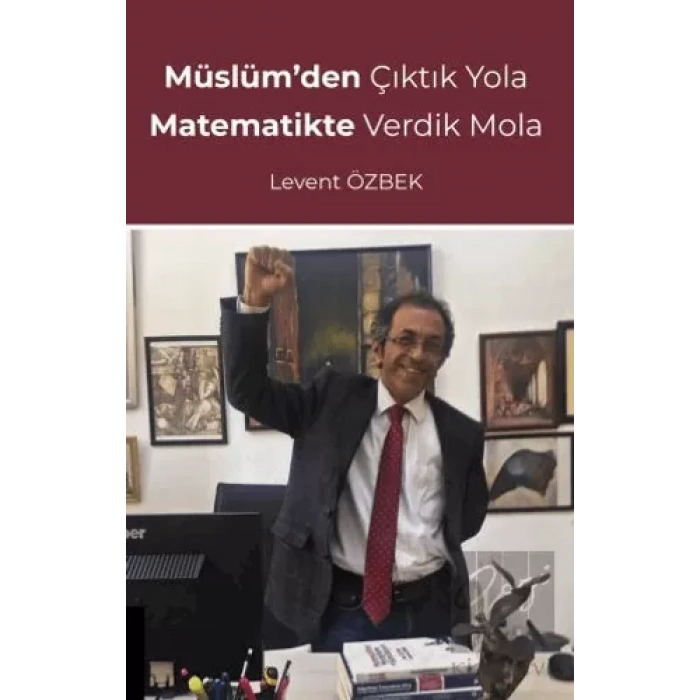 Müslümden Çıktık Yola Matematikte Verdik Mola