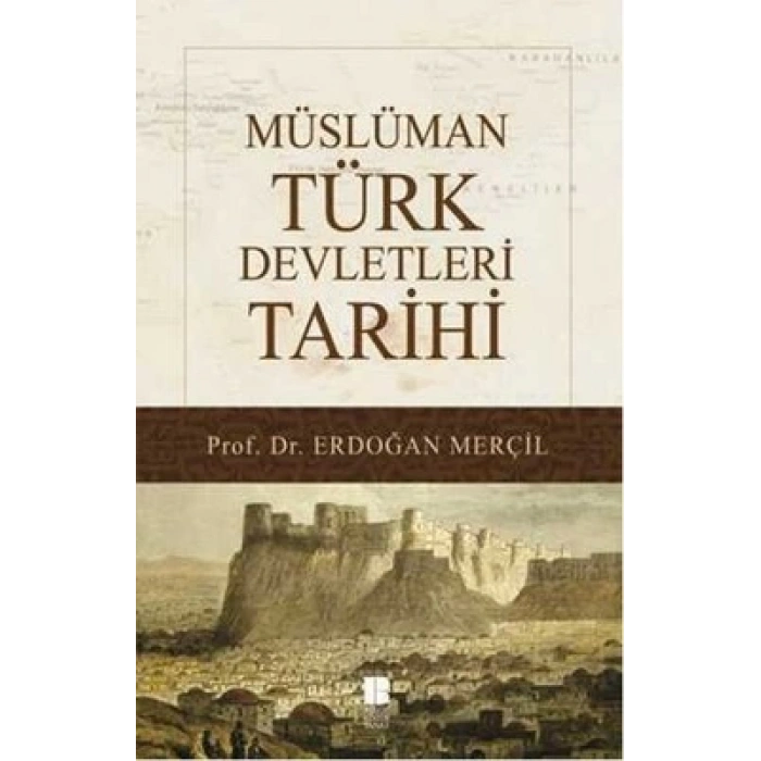 Müslüman Türk Devletleri Tarihi