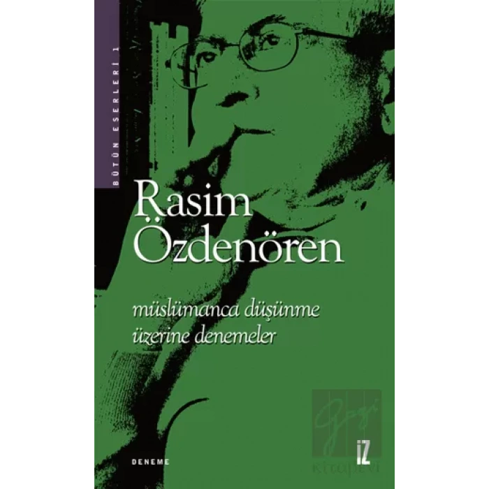 Müslümanca Düşünme Üzerine Denemeler