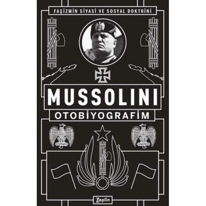 Mussolini : Otobiyografim