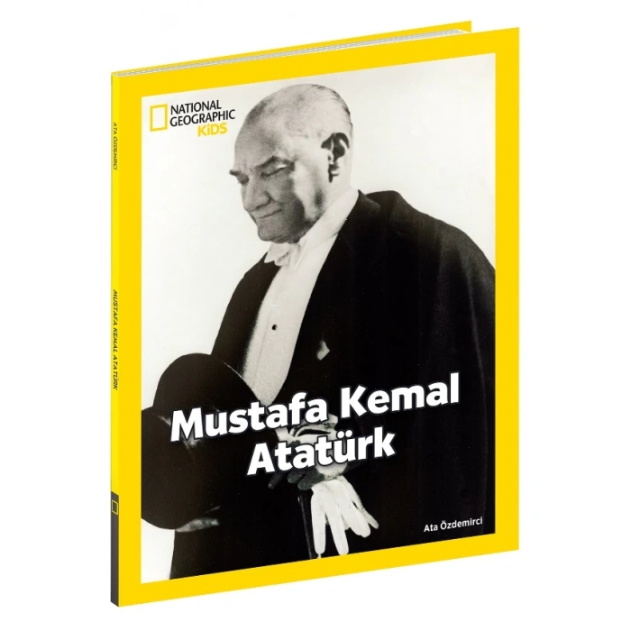 NATINONAL GEOGRAPHIC KIDS -MUSTAFA KEMAL ATATÜRK