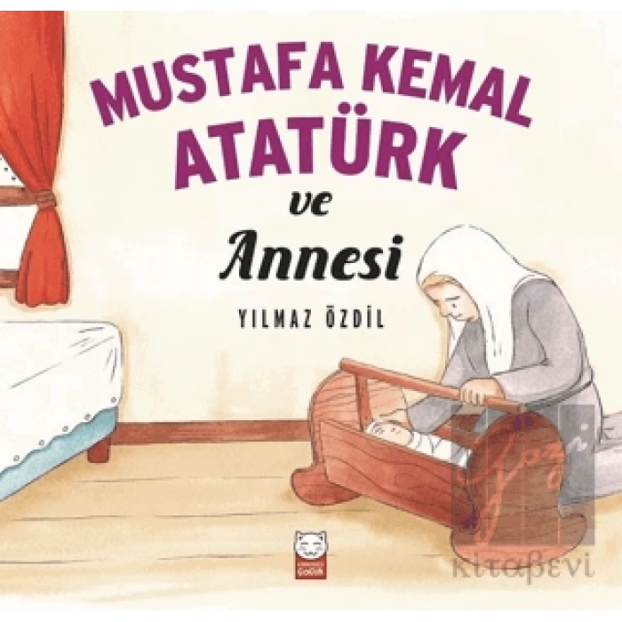 Mustafa Kemal Atatürk ve Annesi