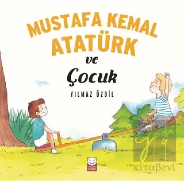 Mustafa Kemal Atatürk ve Çocuk