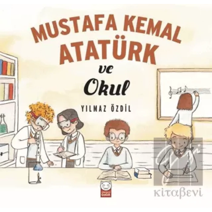 Mustafa Kemal Atatürk ve Okul