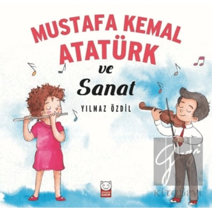 Mustafa Kemal Atatürk ve Sanat