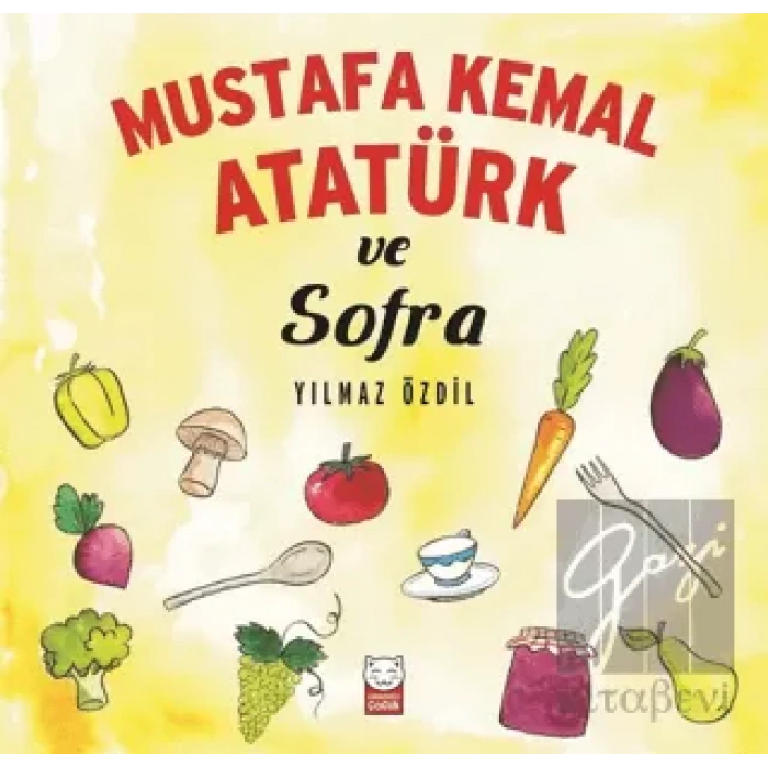 Mustafa Kemal Atatürk ve Sofra