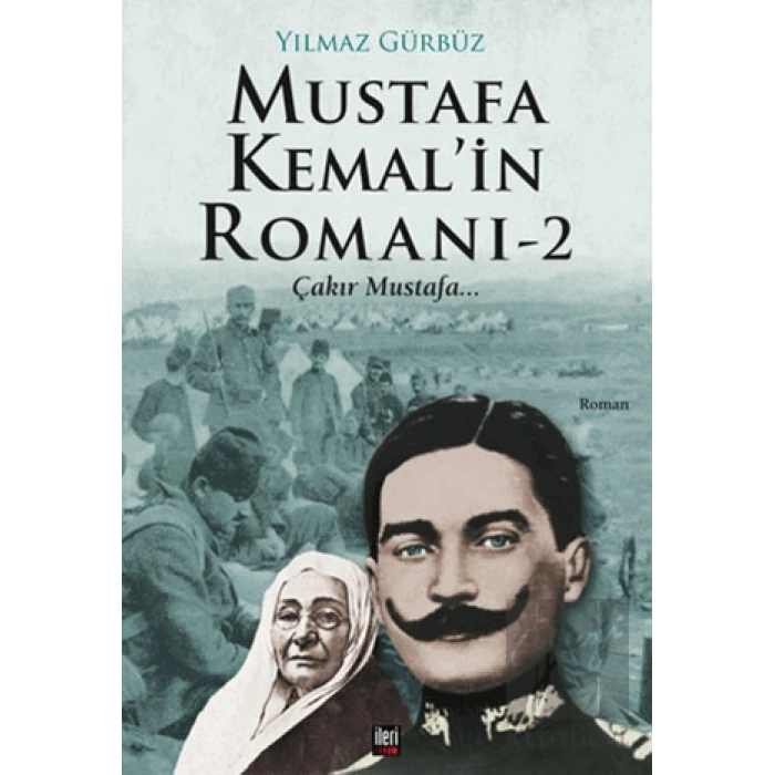 Mustafa Kemalin Romanı 2