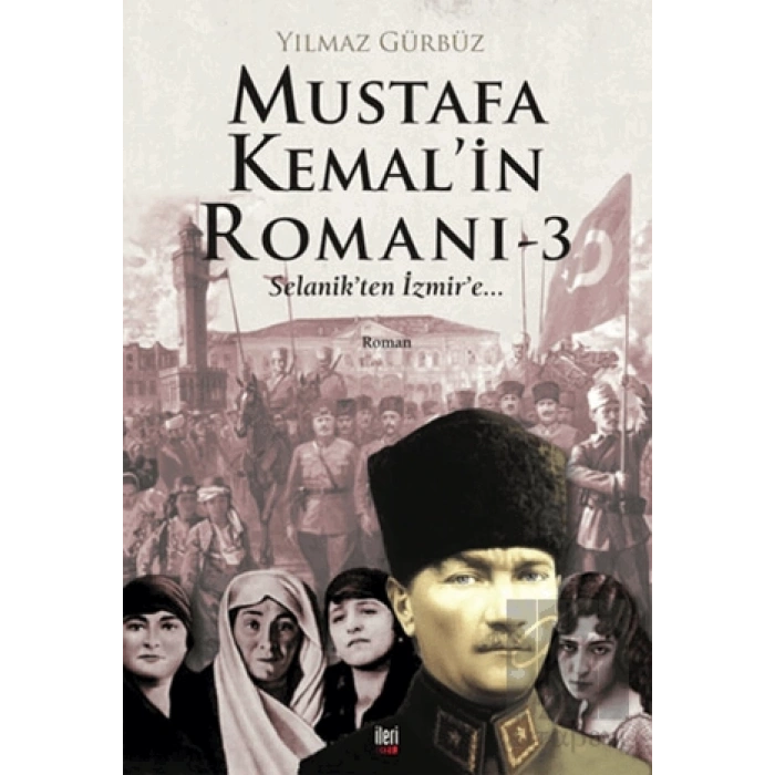 Mustafa Kemalin Romanı 3