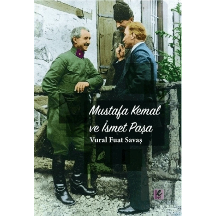 Mustafa Kemal ve İsmet Paşa