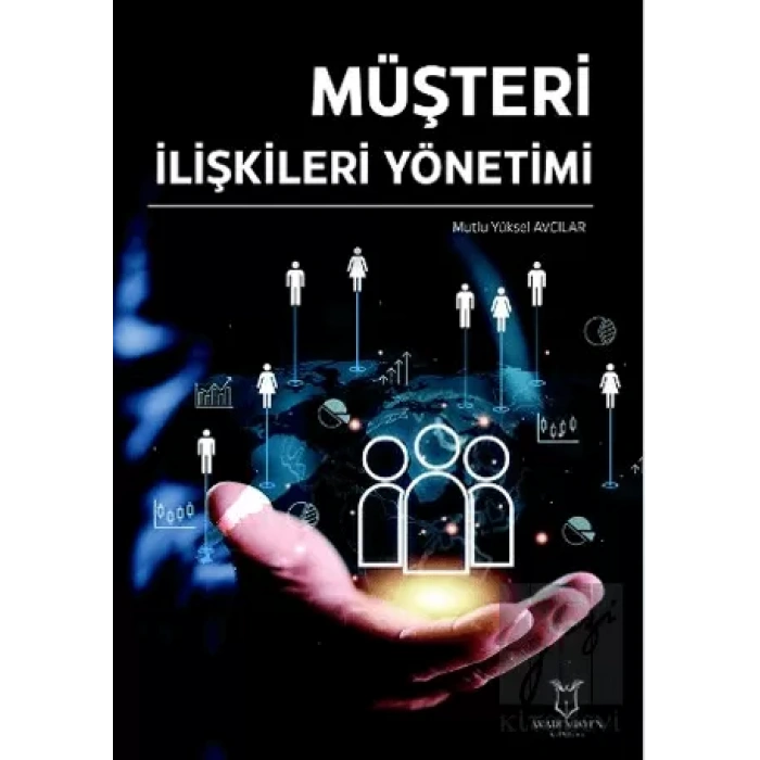 Müşteri İlişkileri Yönetimi