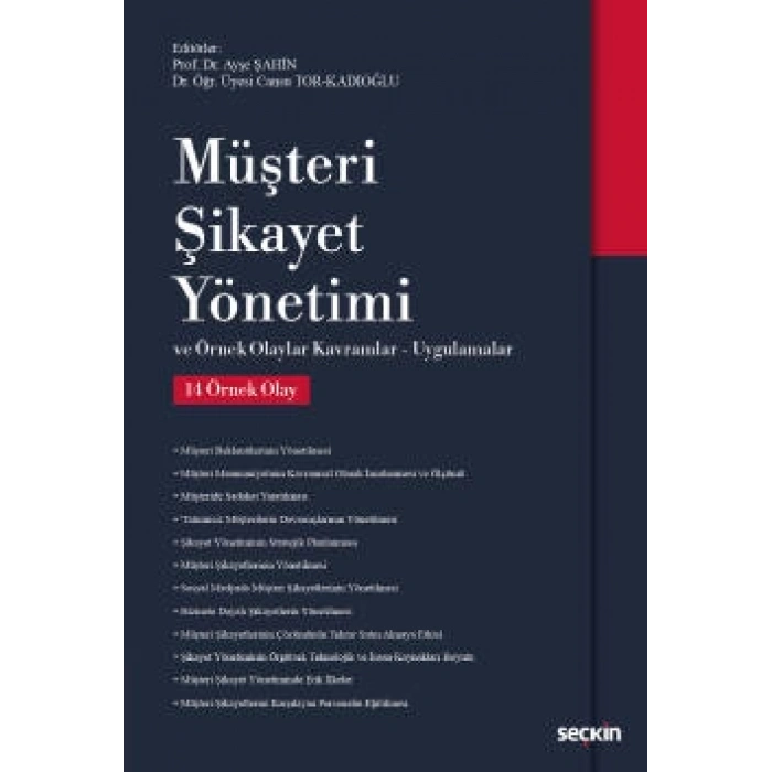 Müşteri Şikayet Yönetimi Örnek Olaylar – Kavramlar – Uygulamalar