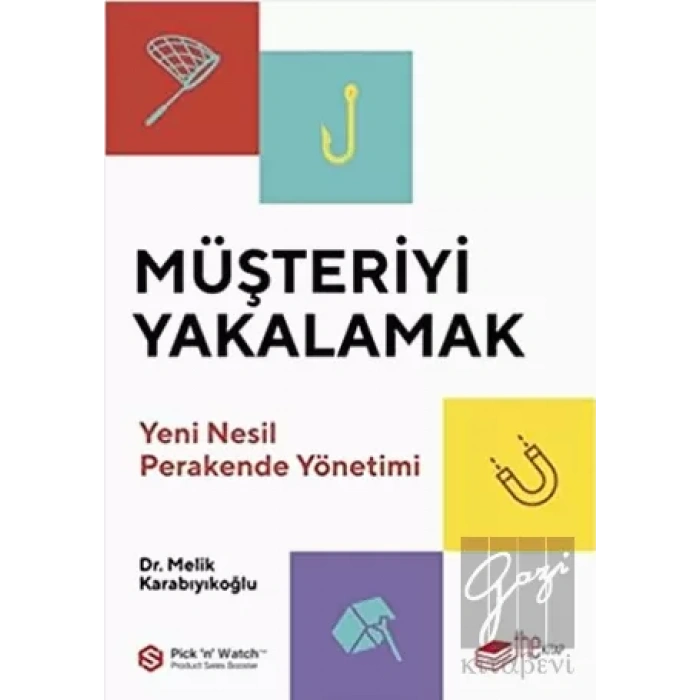 Müşteriyi Yakalamak