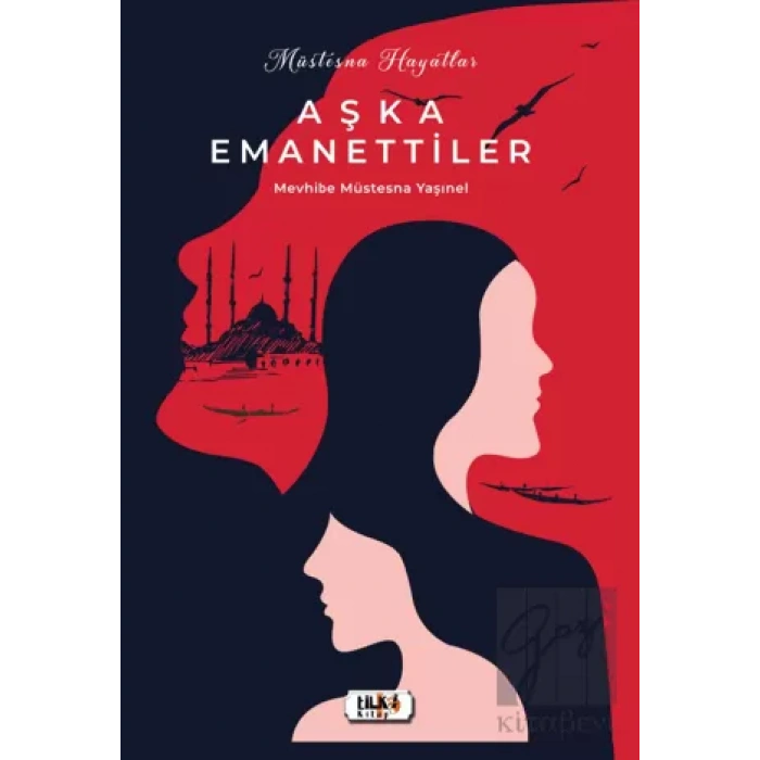 Müstesna Hayatlar Aşka Emanettiler