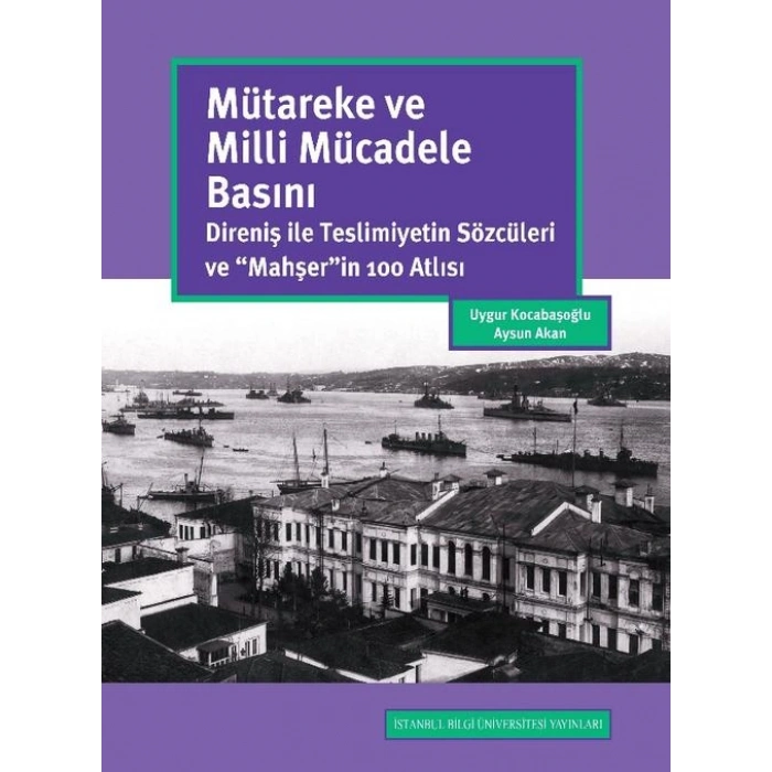 Mütareke ve Milli Mücadele Basını
