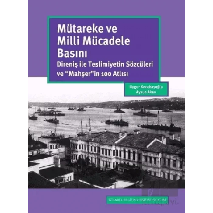 Mütareke ve Milli Mücadele Basını