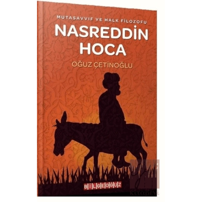 Mutasavvıf ve Halk Filozofu Nasreddin Hoca