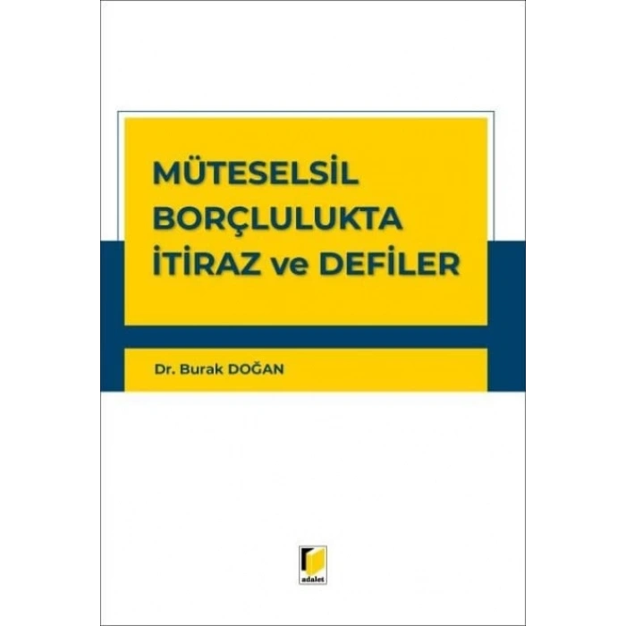 Müteselsil Borçlulukta İtiraz ve Defiler