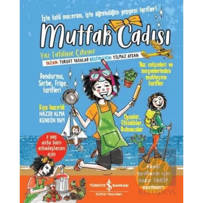Mutfak Cadısı Yaz Tatiline Çıkıyor