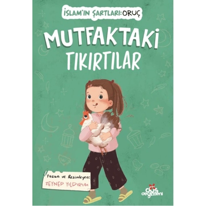 Mutfaktaki Tıkırtılar;İslamın Şartları: Oruç