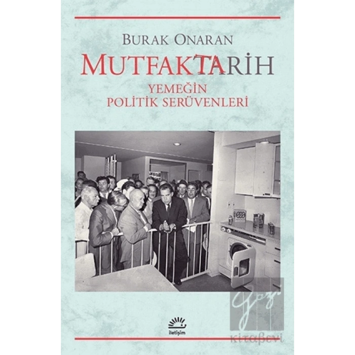 MutfakTarih: Yemeğin Politik Serüvenleri