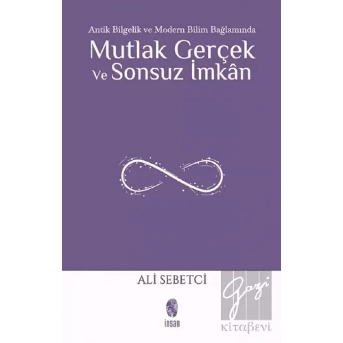 Mutlak Gerçek ve Sonsuz İmkan