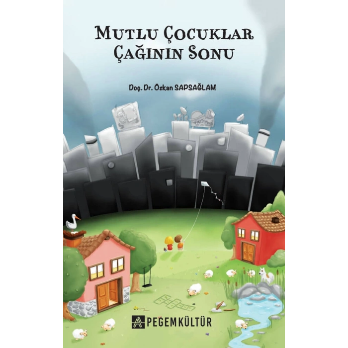 Mutlu Çocuklar Çağının Sonu