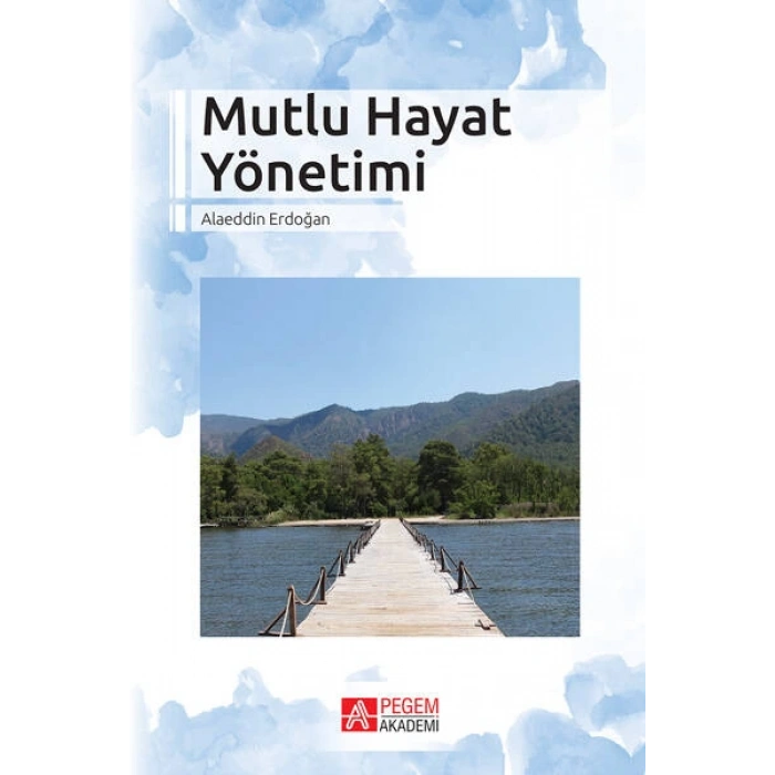 Mutlu Hayat Yönetimi