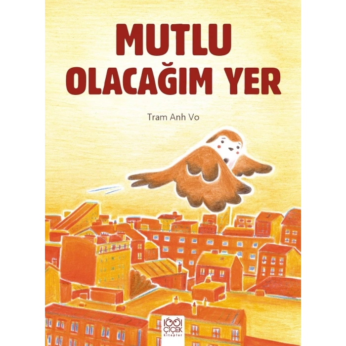 Mutlu Olacağım Yer