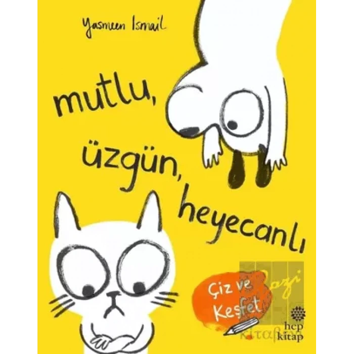 Mutlu Üzgün Heyecanlı