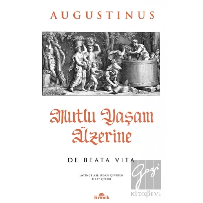 Mutlu Yaşam Üzerine