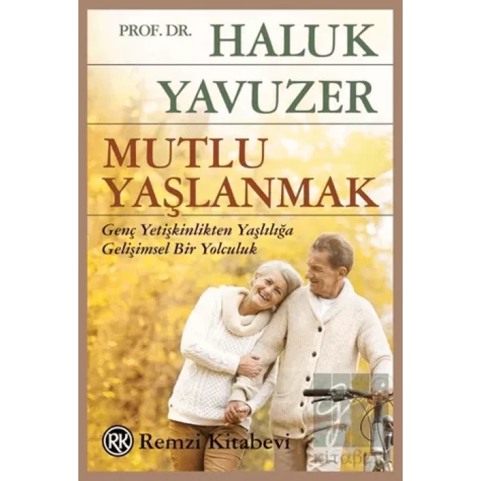 Mutlu Yaşlanmak