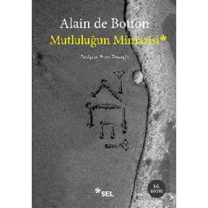 Mutluluğun Mimarisi