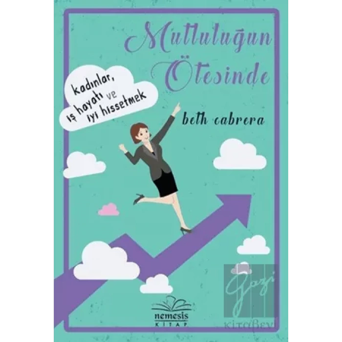 Mutluluğun Ötesinde