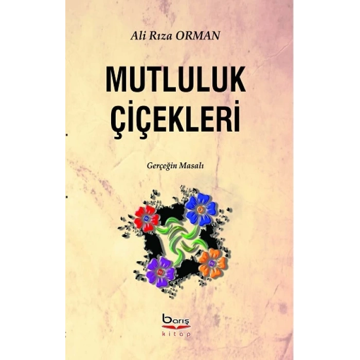 Mutluluk Çiçekleri
