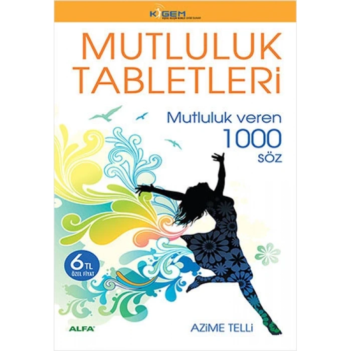 Mutluluk Tabletleri