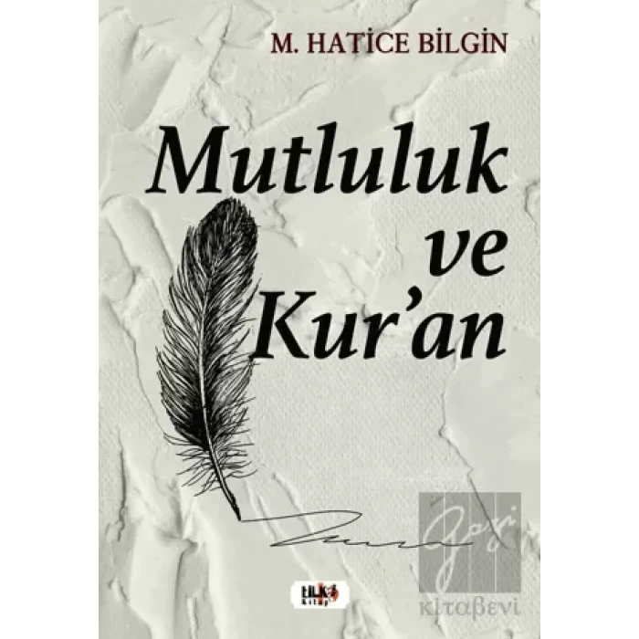 Mutluluk ve Kur’an