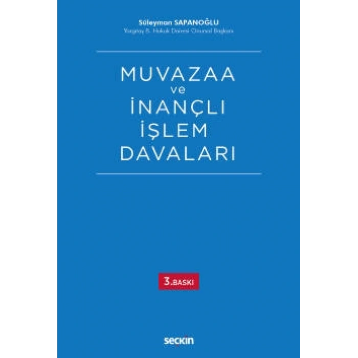 Muvazaa ve İnançlı İşlem Davaları