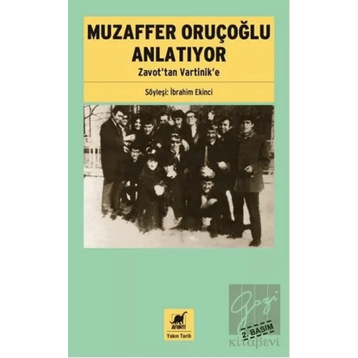 Muzaffer Oruçoğlu Anlatıyor