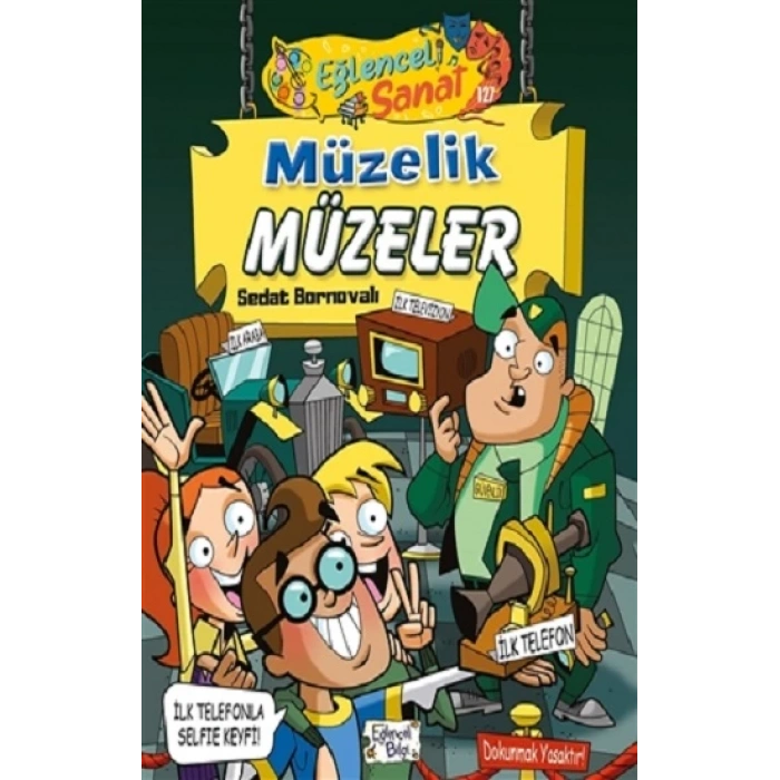 Müzelik Müzeler - Eğlenceli Sanat
