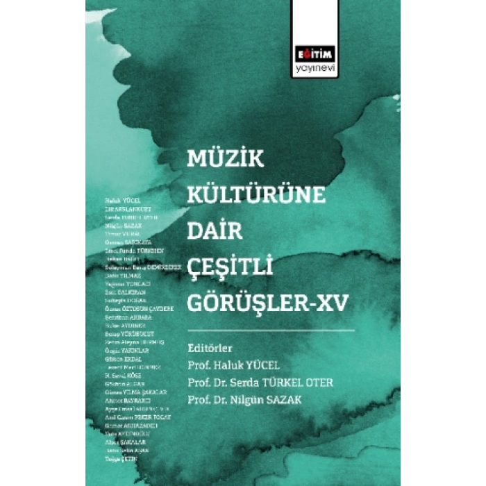 Müzik Kültürüne Dair Çeşirli Görüşler XV