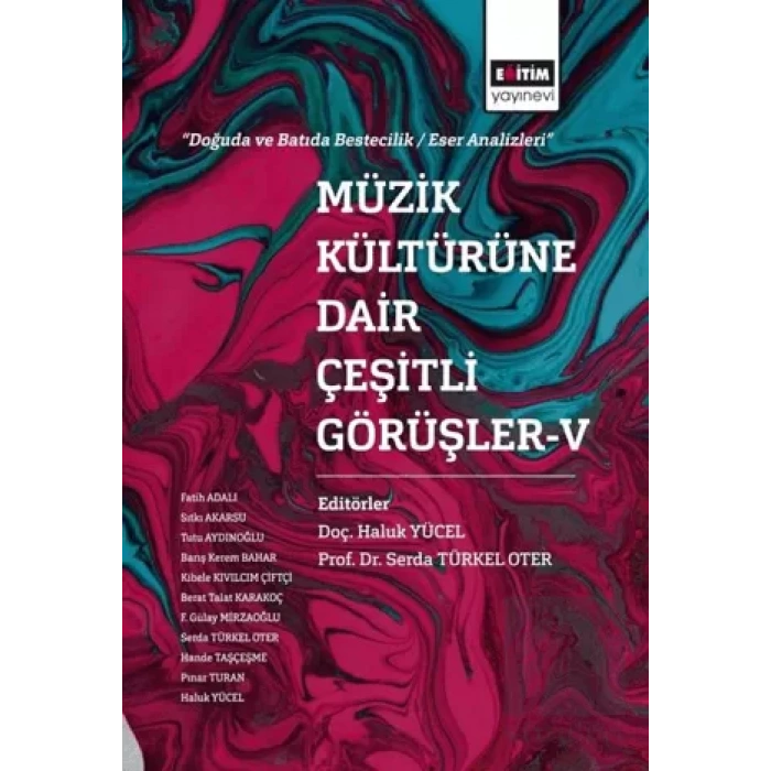 Müzik Kültürüne Dair Çeşitli Görüşler 5