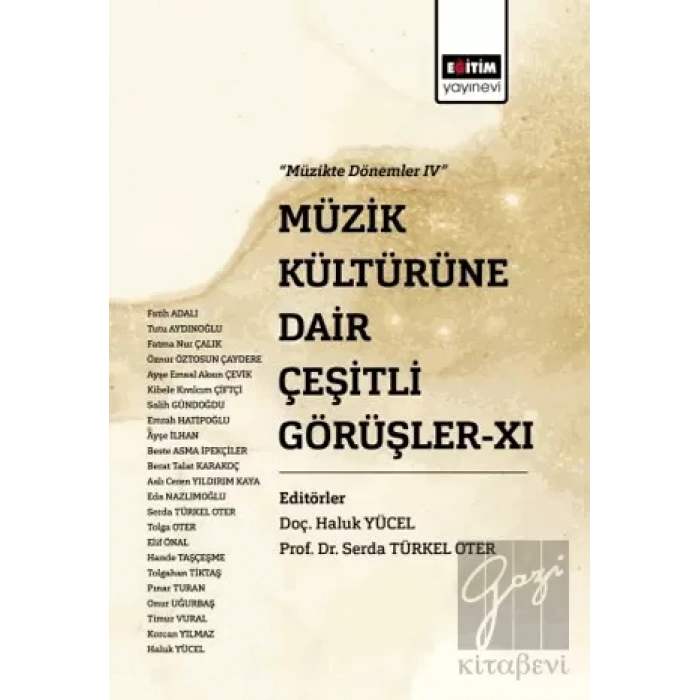 Müzik Kültürüne Dair Çeşitli Görüşler XI