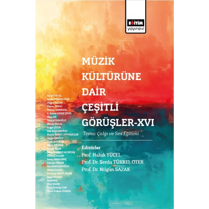 Müzik Kültürüne Dair Çeşitli Görüşler XVI