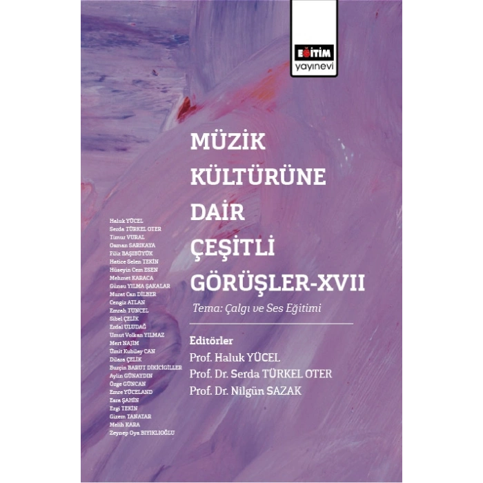 Müzik Kültürüne Dair Çeşitli Görüşler XVII