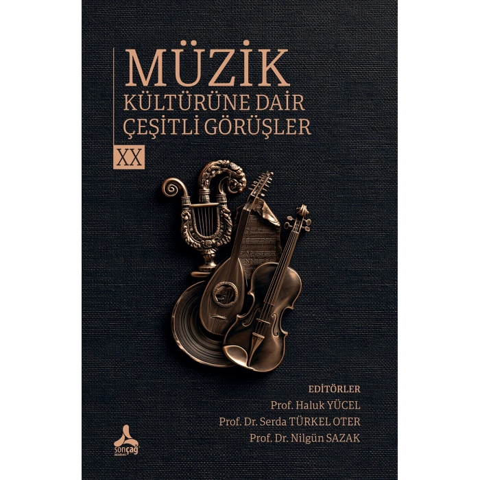 Müzik Kültürüne Dair Çeşitli Görüşler - XX