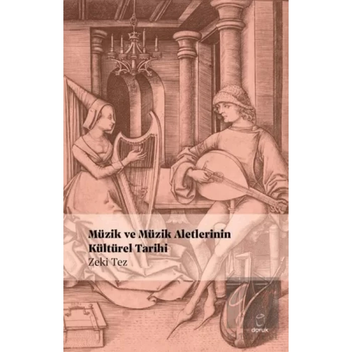 Müzik ve Müzik Aletlerinin Kültürel Tarihi